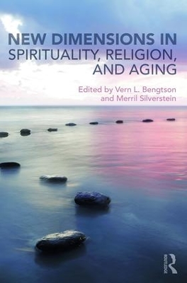 New Dimensions in Spirituality, Religion, and Aging book