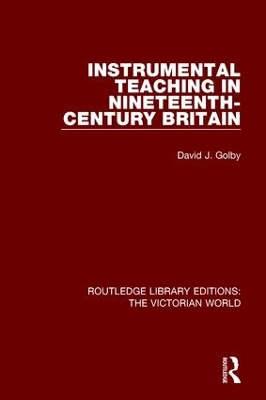 Instrumental Teaching in Nineteenth-Century Britain book