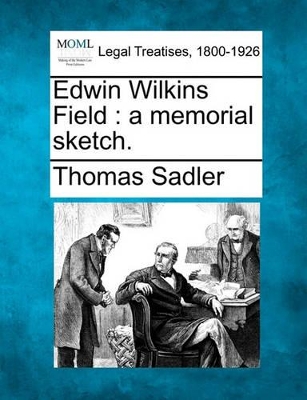 Edwin Wilkins Field book