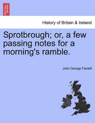 Sprotbrough; Or, a Few Passing Notes for a Morning's Ramble. book