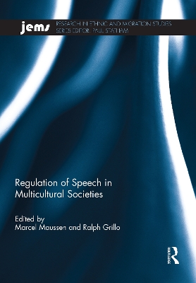 Regulation of Speech in Multicultural Societies by Marcel Maussen