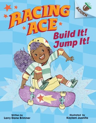 Build It! Jump It!: An Acorn Book (Racing Ace #2) book