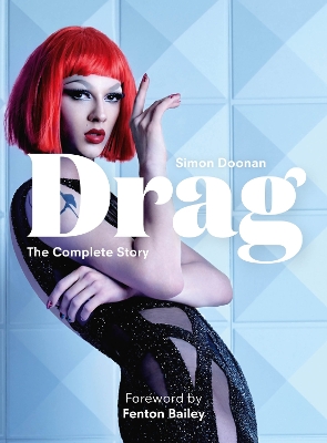 Drag: Mini: The Complete Story with new foreword by Fenton Bailey book