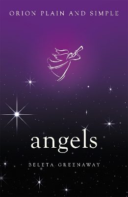 Angels, Orion Plain and Simple book