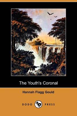 Youth's Coronal (Dodo Press) book