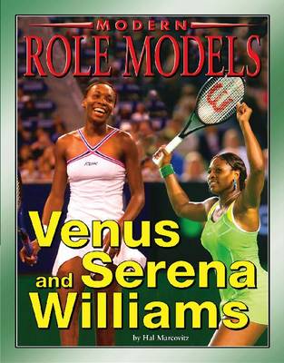 Venus and Serena Williams by Hal Marcovitz