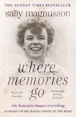 Where Memories Go by Sally Magnusson
