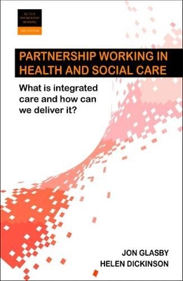 Partnership working in health and social care book