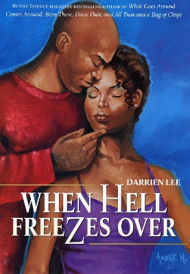 When Hell Freezes Over: A Novel book