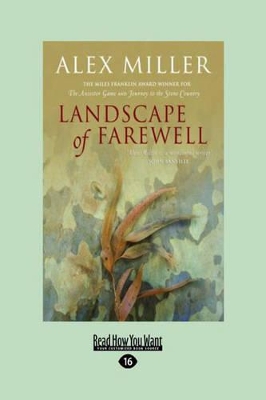 Landscape of Farewell by Alex Miller