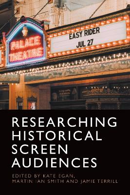 Researching Historical Screen Audiences by Kate Egan