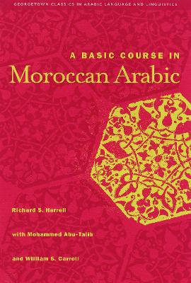 A Basic Course in Moroccan Arabic with MP3 Files book