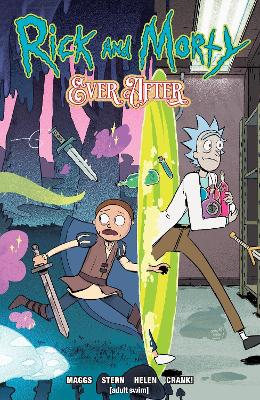 Rick And Morty Ever After Vol. 1 book
