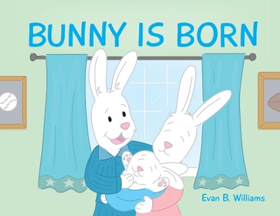 Bunny Is Born book
