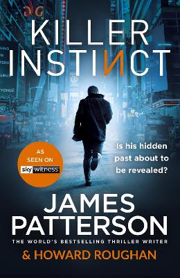 Killer Instinct: A hidden past. A deadly secret. by James Patterson