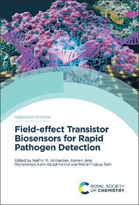 Field-effect Transistor Biosensors for Rapid Pathogen Detection book