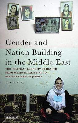 Gender and Nation Building in the Middle East book