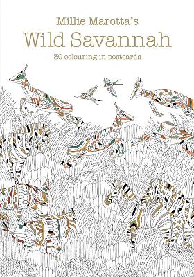 Millie Marotta's Wild Savannah Postcard Book: 30 beautiful cards for colouring in book