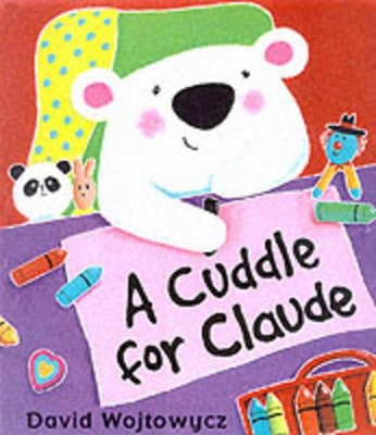 Cuddle For Claude book