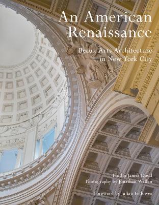 An American Renaissance: Beaux-Arts Architecture in New York City book