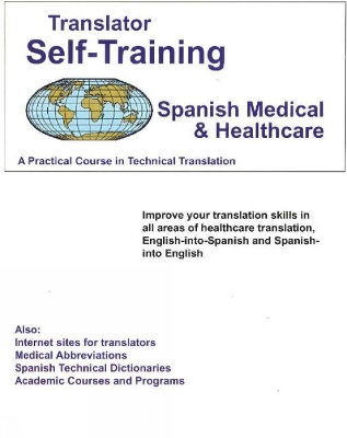 Translator Self-Training Program, Spanish Medical & Healthcare by Morry Sofer