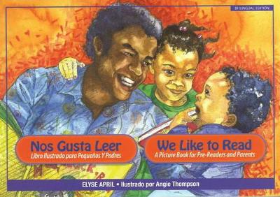 Nos Gusta Leer / We Like to Read by Elyse April