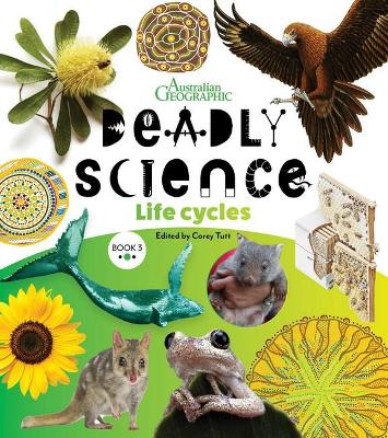 Deadly Science - Life Cycles: Book 3 book