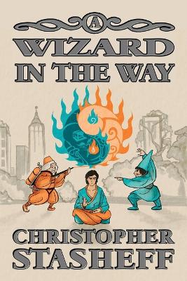 A Wizard in the Way book