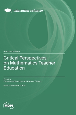 Critical Perspectives on Mathematics Teacher Education book