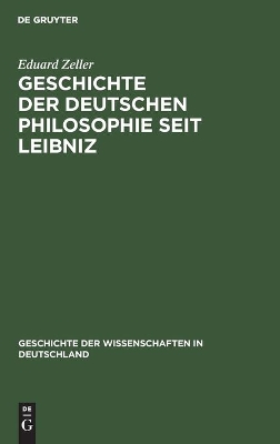 Geschichte Der Deutschen Philosophie Seit Leibniz book