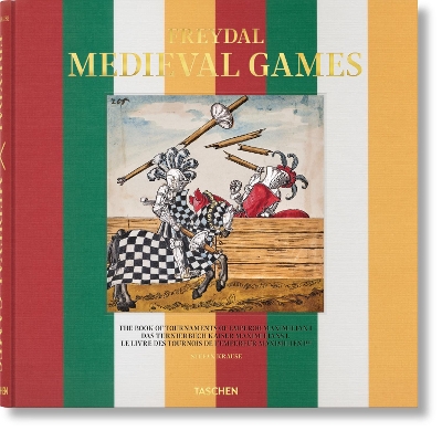 Freydal. Medieval Games. The Book of Tournaments of Emperor Maximilian I book
