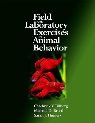 Field and Laboratory Exercises in Animal Behavior by Michael D. Breed