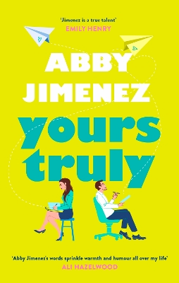 Yours Truly: A charming and hilarious second-chance rom-com from the author of THE FRIEND ZONE book