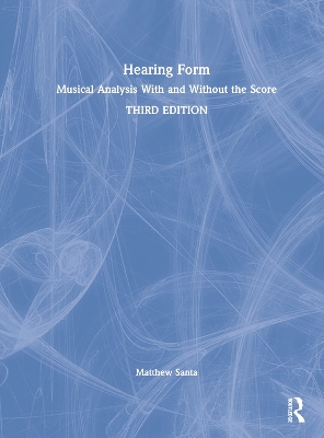 Hearing Form: Musical Analysis With and Without the Score book