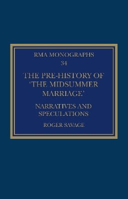 The Pre-history of ‘The Midsummer Marriage’: Narratives and Speculations by Roger Savage
