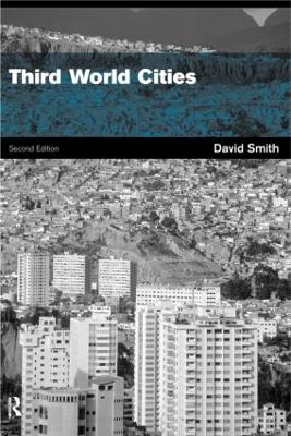 Third World Cities by the late David W. Drakakis-Smith
