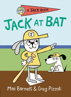 Jack at Bat by Mac Barnett