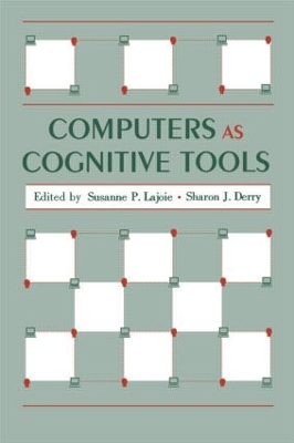 Computers as Cognitive Tools by Susanne P. Lajoie