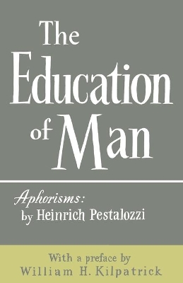 Education of Man by Heinrich Pestalozzi