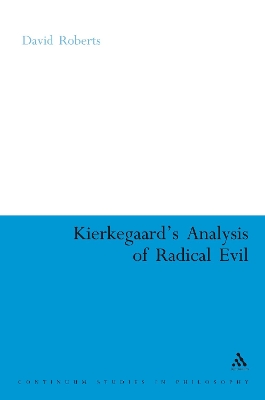 Kierkegaard's Analysis of Radical Evil book