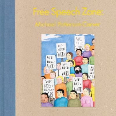 Free Speech Zone: Michael Patterson-Carver book