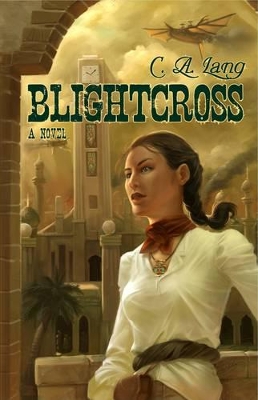 Blightcross by C A Lang