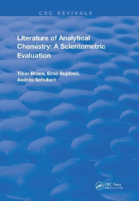 Literature Of Analytical Chemistry: A Scientometric Evaluation by Tibor Braun