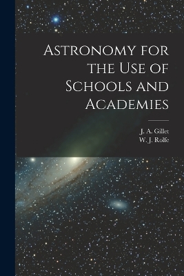 Astronomy for the Use of Schools and Academies book