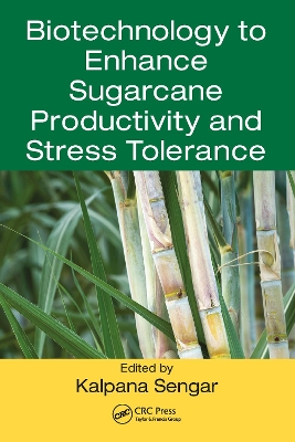 Biotechnology to Enhance Sugarcane Productivity and Stress Tolerance book