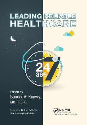 Leading Reliable Healthcare by Bandar Abdulmohsen Al Knawy