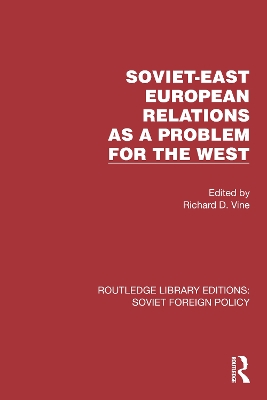 Soviet-East European Relations as a Problem for the West book