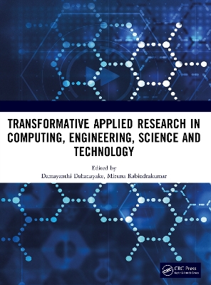 Transformative Applied Research in Computing, Engineering, Science and Technology book