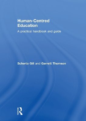 Human-Centred Education by Scherto Gill