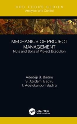 Mechanics of Project Management: Nuts and Bolts of Project Execution book